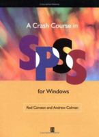 Crash Course in SPSS for Windows 0631217711 Book Cover