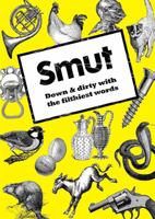 Smut: Down & Dirty With the Filthiest Words (Chambers) 0550105247 Book Cover