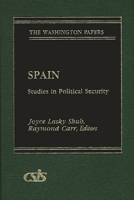 Spain: Studies in Political Security 0275901920 Book Cover