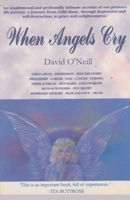 When Angels Cry B0FS1KGNC4 Book Cover