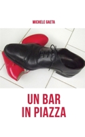 Un bar in piazza 8827841407 Book Cover