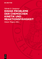 Einige Probleme Der Chemischen Kinetik Und Reaktionsfähigkeit: (Freie Radikale Und Kettenreaktionen) 3112751825 Book Cover