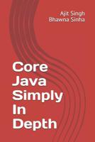 Core Java Simply In Depth 1981098240 Book Cover