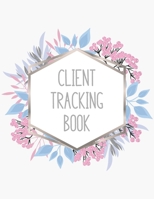 Client Tracking Book: Customer Tracking Log Book with alphabetized tabs and area for personal notes on products, services, dates, and time (pink wreath) 1702124274 Book Cover