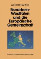 Nordrhein-Westfalen und die Europäische Gemeinschaft 381000880X Book Cover