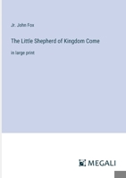 The Little Shepherd of Kingdom Come 935709217X Book Cover