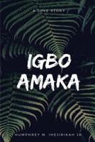 Igbo Amaka 1727075323 Book Cover