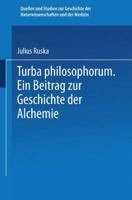 Turba Philosophorum: Ein Beitrag Ur Geschichte Der Alchemie 3662229587 Book Cover