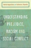 Understanding Prejudice, Racism and Social Conflict 0761962085 Book Cover