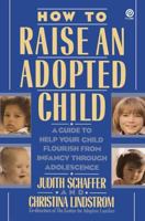 How to Raise an Adopted Child 0452265606 Book Cover