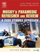 Mosby's Paramedic Refresher and Review - Revised Reprint: A Case Studies Approach 0815117299 Book Cover