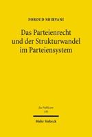 Das Parteienrecht Und Der Strukturwandel Im Parteiensystem: Staats- Und Europarechtliche Untersuchungen Zu Den Strukturellen Veranderungen Im Bundesde 3161503929 Book Cover