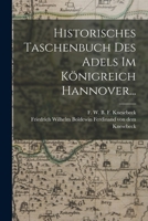 Historisches Taschenbuch des Adels im Königreich Hannover... 1017796262 Book Cover