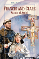 Francis and Clare: Saints of Assisi (Vision Book Series)