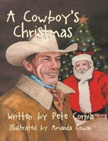 A Cowboy's Christmas Holiday Tidings Illustrated Book Story Poet Children 163985701X Book Cover