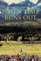 When Time Runs Out 109809137X Book Cover