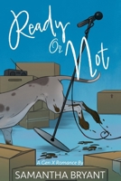 Ready or Not: A GenX Romance B0GPP2GTQG Book Cover
