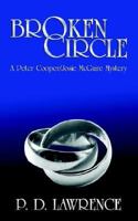 Broken Circle: A Peter Cooper/Josie McGuire Mystery 1425902464 Book Cover