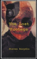 The Lost Footage B0C2HHD1X7 Book Cover