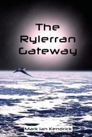 The Rylerran Gateway 1537119249 Book Cover