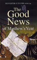 The Good News of Matthew's Year (Good News) 0948183896 Book Cover