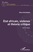 État africain, violence et théorie critique: Entre les lignes (Études Africaines) (French Edition) 2343243549 Book Cover