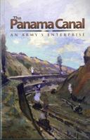 The Panama Canal: An Army's Enterprise 0160840988 Book Cover