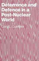 Deterrence and Defense in a Post-Nuclear World 1349114502 Book Cover