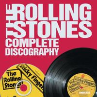 The Rolling Stones Complete Discography 0789314991 Book Cover