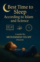 Best Time to Sleep: According to Islam and Science B0FPX5MBS7 Book Cover