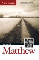 Matthew: A Memoir 1589880269 Book Cover