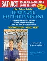 Fear None But The Innocent: High School Vocabulary-Quiz Text 1495479609 Book Cover