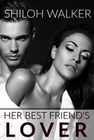 Her Best Friend's Lover 141995041X Book Cover