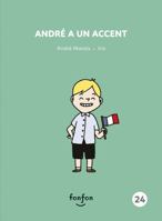André a un accent (Histoires de lire, 24) (French Edition) 2923813960 Book Cover