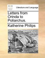 Letters From Orinda to Poliarchus 1170606032 Book Cover