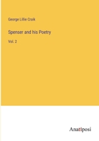 Spenser and his Poetry: Vol. 2 3382132044 Book Cover