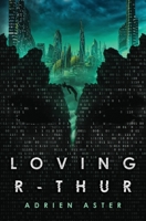 Loving R-thur 1734648619 Book Cover