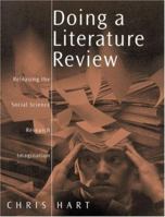 Doing a Literature Review: Releasing the Social Science Research Imagination (Published in association with The Open University) 0761959750 Book Cover