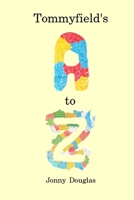Tommyfield's A to Z 046458597X Book Cover
