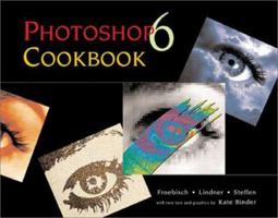 Photoshop 6 Cookbook 1883403839 Book Cover