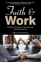 Faith and Work: Christian Research, Perspectives, and Applications 1648028802 Book Cover