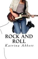 Rock and Roll: The Complete Rosewoods Rock Star Series 1717418228 Book Cover