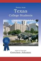 Poetry from Texas College Students 1942956282 Book Cover