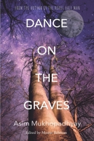 Dance on the Graves 9388762215 Book Cover