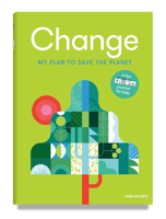 Change: A Journal: My Plan to Save the Planet 059323412X Book Cover
