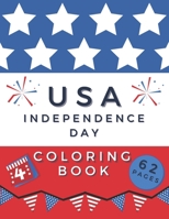 USA Independence Day Coloring Book: American Freedom Icons interspersed with wonderful quotes - 4th of July - For adults and kids B095KL64G4 Book Cover