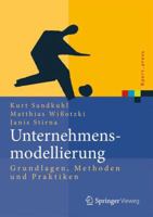 Unternehmensmodellierung: Grundlagen, Methode Und Praktiken 3642310923 Book Cover