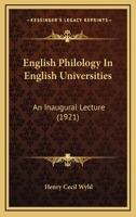 English Philology In English Universities: An Inaugural Lecture 1120616530 Book Cover