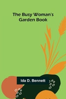 The Busy Woman's Garden Book 9356153116 Book Cover