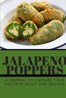 JALAPENO POPPERS: A SPICY JOURNAL 1688407065 Book Cover